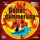 Der Ring des Nibelungen - Oper erzählt als Hörspiel mit Musik, Teil 4: Götterdämmerung Audiobook