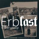 [German] - Erblast: Ein Dorf schweigt Audiobook