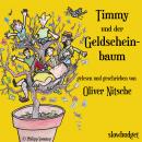 [German] - Timmy und der Geldscheinbaum Audiobook