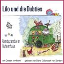 Lilo und die Dubties: Rambazamba im Hühnerhaus Audiobook