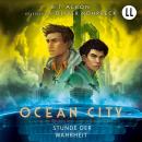 [German] - Stunde der Wahrheit - Ocean City, Teil 3 (Ungekürzt) Audiobook