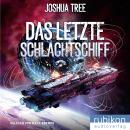 [German] - Das letzte Schlachtschiff Audiobook