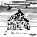 Haus der Hüterin: Band 9 - Die Fremden: Fantasy-Serie Audiobook
