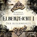 Elbenmacht 1: Der Auserwählte Audiobook