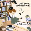 [German] - Wilma Wolkenkopf: Song zum Hörspiel Audiobook