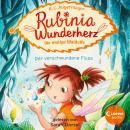Rubinia Wunderherz, die mutige Waldelfe (Band 3) - Der verschwundene Fluss: Magisches Hörbuch über N Audiobook