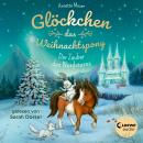 Glöckchen, das Weihnachtspony (Band 2) - Der Zauber des Nordsterns: Ein stimmungsvolles und humorvol Audiobook