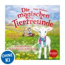 [German] - Die magischen Tierfreunde (Band 13) - Lea Lämmchen und der Freundschaftszauber: Hörbuch mit süßen Tieren für Kinder ab 7 Jahren Audiobook