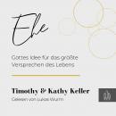 [German] - Ehe: Gottes Idee für das größte Versprechen des Lebens Audiobook