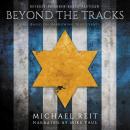 Beyond the Tracks Audiobook