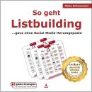 [German] - So geht Listbuilding: …ganz ohne Social Media Herumgeposte Audiobook