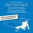 [German] - Der perfekte Schwung: Ein unkonventioneller Roman für alle Verkäufer:innen im Wandel Audiobook