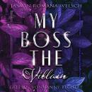 [German] - MY BOSS THE VILLAIN Audiobook