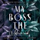 [German] - MY BOSS THE MAVERICK Audiobook