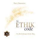 [German] - Der ETHIK Code: Der ethische Kompass für den Alltag Audiobook