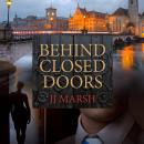 Behind Closed Doors: A European Crime Mystery (The Beatrice Stubbs Series Book 1) Audiobook