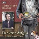 Der letzte Aufguss: Eine tödliche Teatime Audiobook