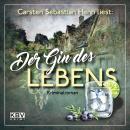 Der Gin des Lebens: Kriminalroman Audiobook