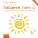 [German] - Autogenes Training nach Prof. Dr. Schultz: Die mentale Krafttankstelle Audiobook