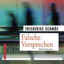 [German] - Falsche Versprechen: Ein neuer Fall für Kea Laverde Audiobook