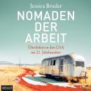 [German] - Nomaden der Arbeit: Überleben in den USA im 21. Jahrhundert Audiobook