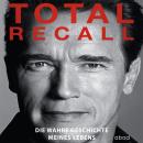 [German] - Total Recall: Die wahre Geschichte meines Lebens