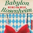 [German] - Babylon Rosenheim: Kriminalroman (Ex-Bulle Max Auer) Audiobook