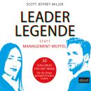 Leader-Legende statt Management-Muffel: 30 Challenges für Chef*innen, die die Dinge geregelt kriegen Audiobook