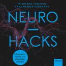 [German] - Neurohacks: Gehirngerecht und glücklicher arbeiten Audiobook