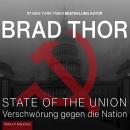 [German] - State of the Union - Verschwörung gegen die Nation: Thriller Audiobook