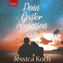 [German] - Denn Geister vergessen nie Audiobook
