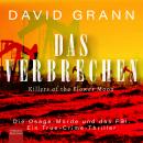 Cover of [German] - Das Verbrechen: Killers of the Flower Moon