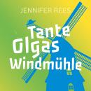 [German] - Tante Olgas Windmühle Audiobook