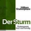 [German] - Der Sturm: Shakespeare kurz und bündig Audiobook