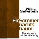 [German] - Ein Sommernachtstraum: Shakespeare kurz und bündig Audiobook
