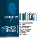 [German] - Des Kaisers neue Kleider: Die schönsten Märchen von Hans Christian Andersen 4 Audiobook
