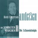 [German] - Die Schneekönigin: Die schönsten Märchen von Hans Christian Andersen 10 Audiobook