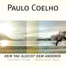 [German] - Paulo Coelho - Kein Tag gleicht dem anderen