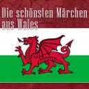 Die schönsten Märchen aus Wales: Walisische Märchen Audiobook