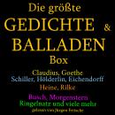 [German] - Die größte Gedichte und Balladen Box: 800 Meisterwerke: Claudius, Goethe, Schiller, Hölderlin, Eichendorff, Heine, Rilke, Busch, Morgenstern, Ringelnatz und viele mehr Audiobook
