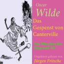Oscar Wilde: Das Gespenst von Canterville: Ein Märchen für Jung und Alt - ungekürzt gelesen. Audiobook