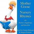 [German] - Mother Goose: Nursery Rhymes: 287 rhymes, singalongs, and limericks for children and adul Audiobook