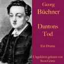 Georg Büchner: Dantons Tod: Ein Drama - ungekürzt gelesen Audiobook