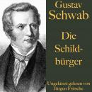 [German] - Gustav Schwab: Die Schildbürger Audiobook