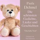 Paula Dehmel: Die schönsten Gedichte, Lieder und Geschichten für Kinder: 'Das liebe Nest' Audiobook
