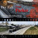 [German] - Zugfahrt des Schreckens - Der Fall George Parker Audiobook