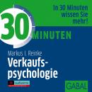 30 Minuten Verkaufspsychologie Audiobook