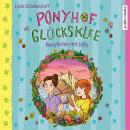 Ponyhof Glücksklee - Ponyferien mit Jolly Audiobook