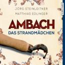 Ambach - Das Strandmädchen Audiobook