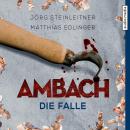 Ambach - Die Falle Audiobook